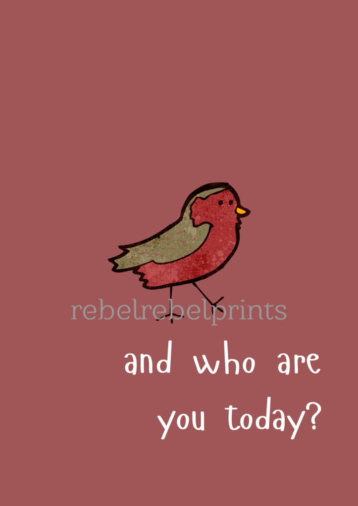 and who are you today digital print