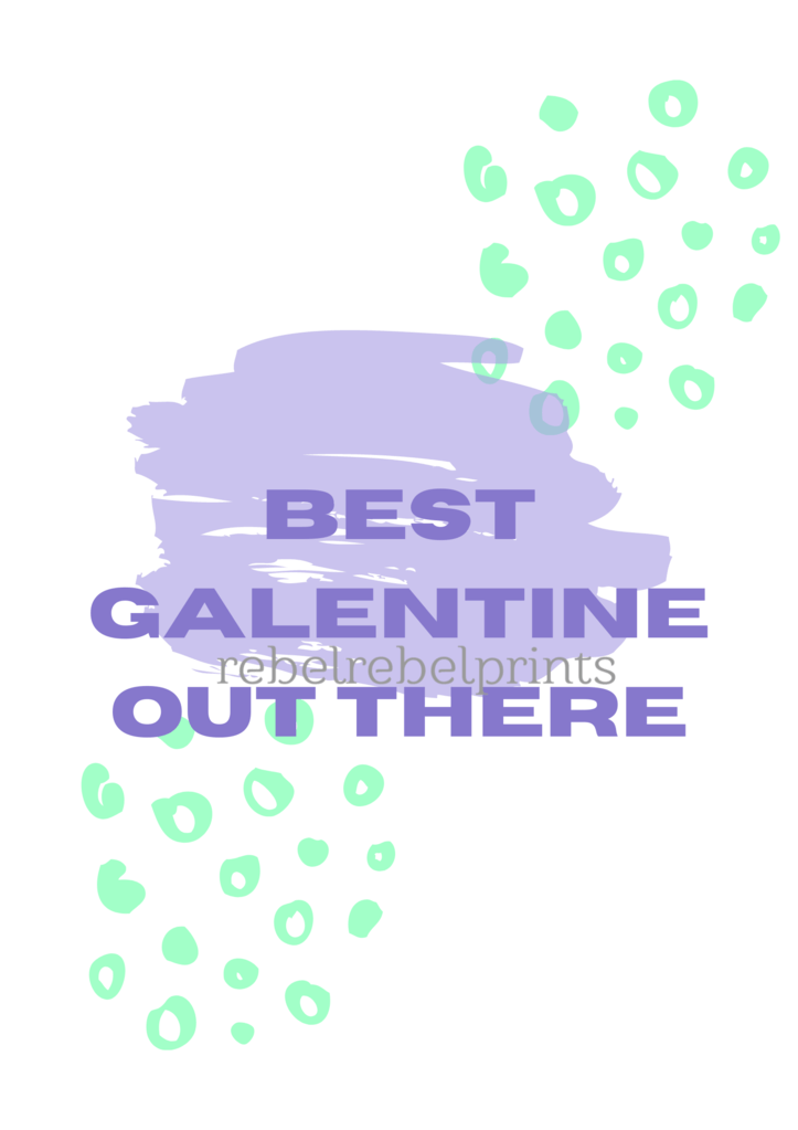 Best Galentine Out There